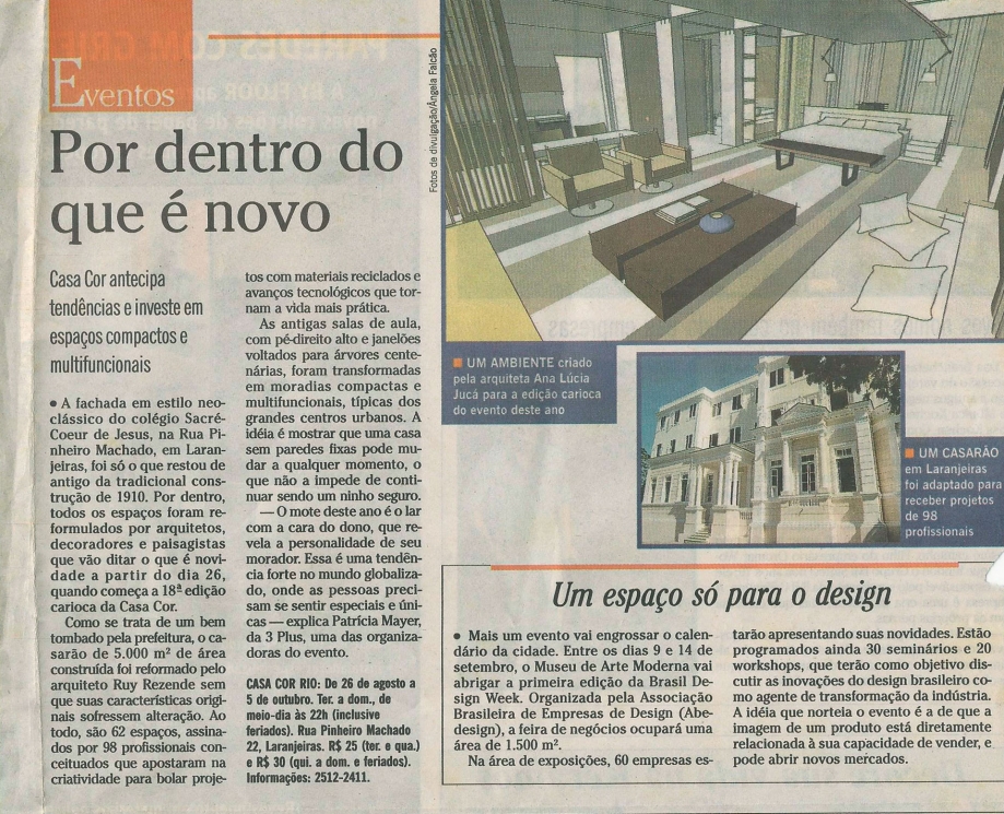 Ana Lúcia JucáO GLOBO – 21/08/2008