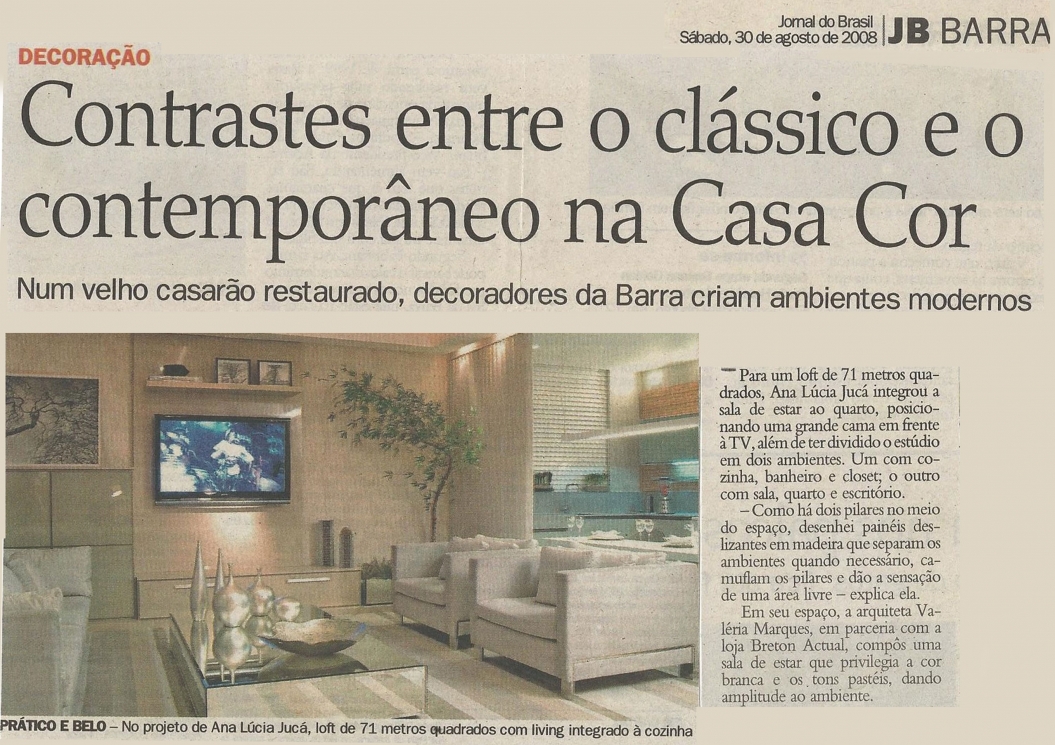 Ana Lúcia JucáJORNAL DO BRASIL – 30/08/2008
