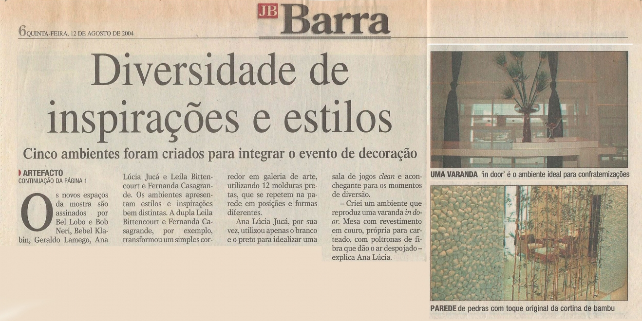 Ana Lúcia JucáJORNAL DO BRASIL – 12/08/2004